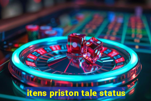 itens priston tale status